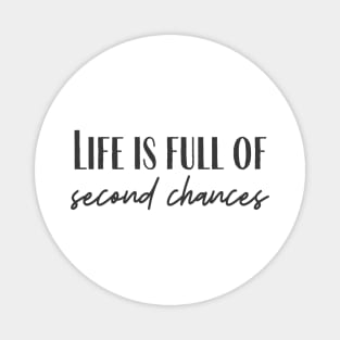 Second Chances Magnet